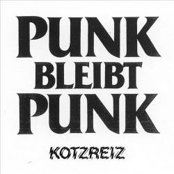 Kotzreiz : Punk Bleibt Punk